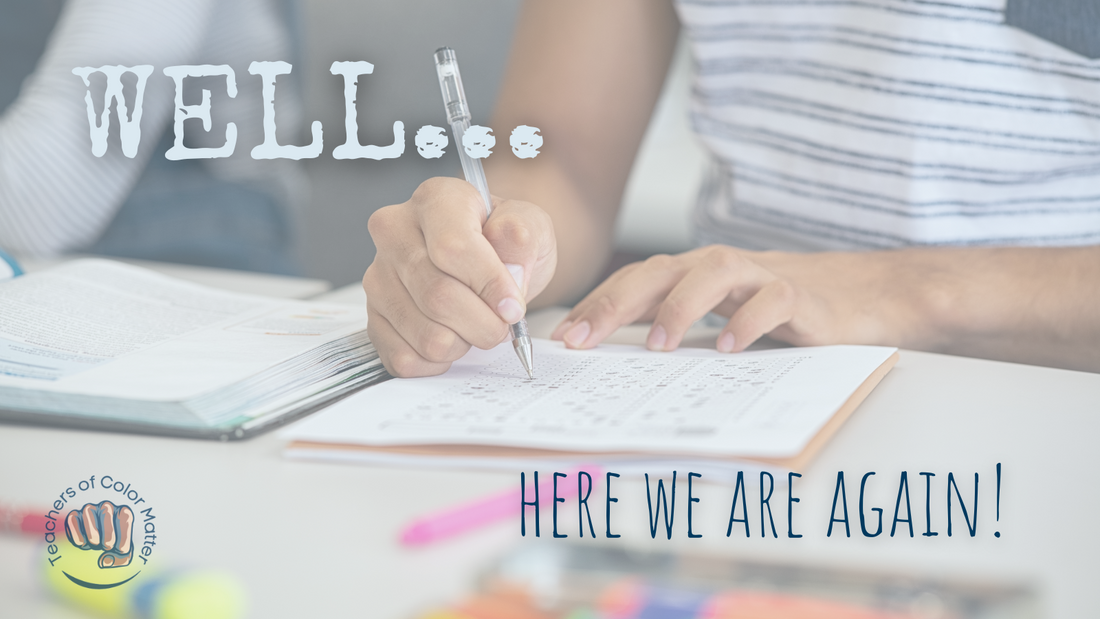 Standardized Testing for Teachers of Color